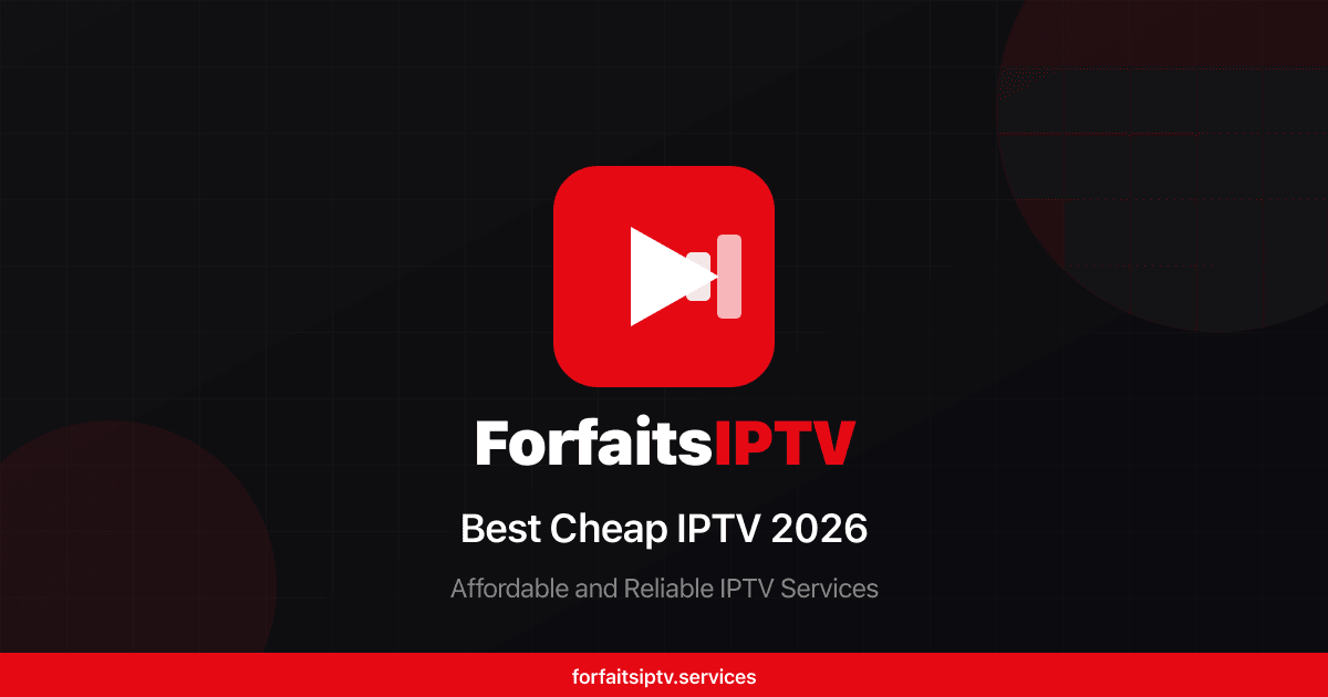 Best Cheap IPTV Services 2026 – Affordable & Reliable IPTV